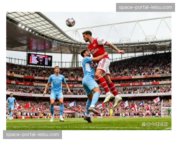 曼城主场迎战阿森纳的榜首关键战将于本周末进行 曼城主场迎战阿森纳的榜首关键战将于本周末进行